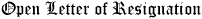 Open Letter of Resignation